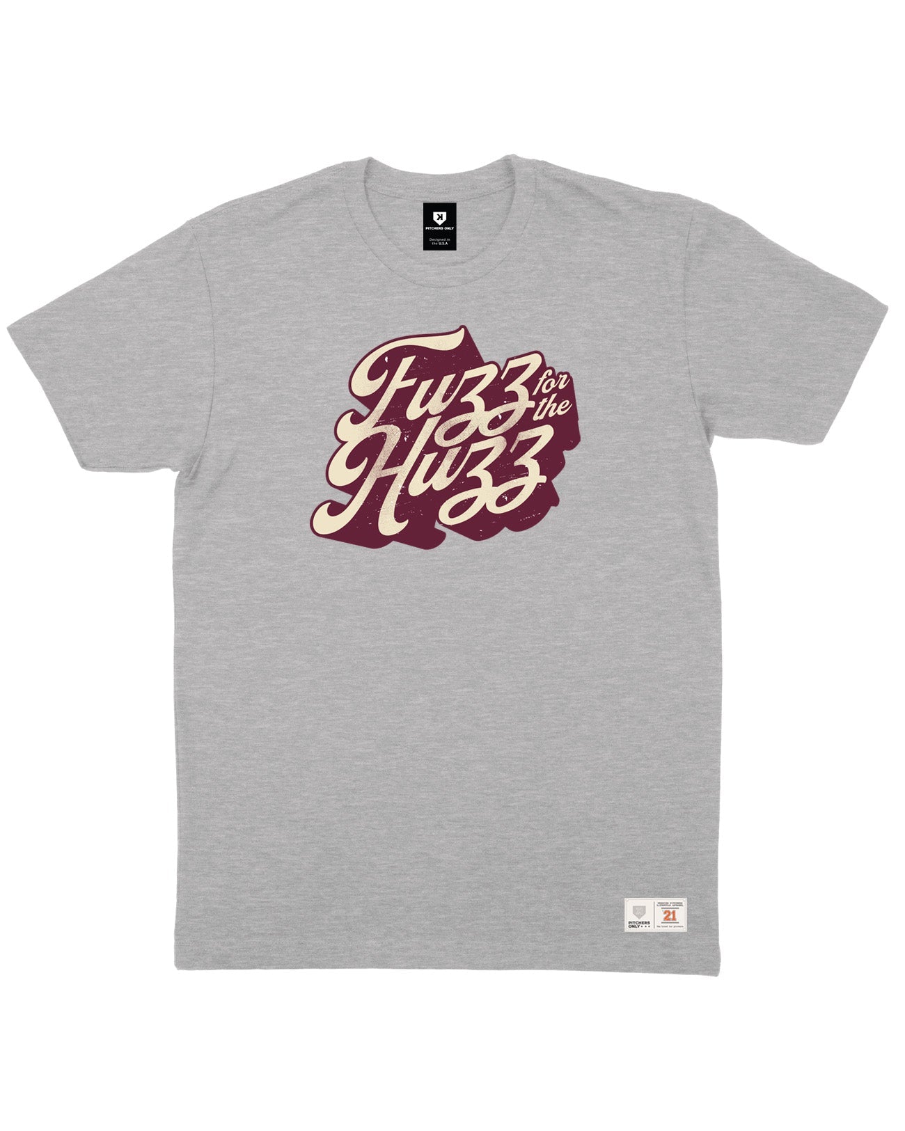 Fuzz for the Huzz Tee - Pitchers Only