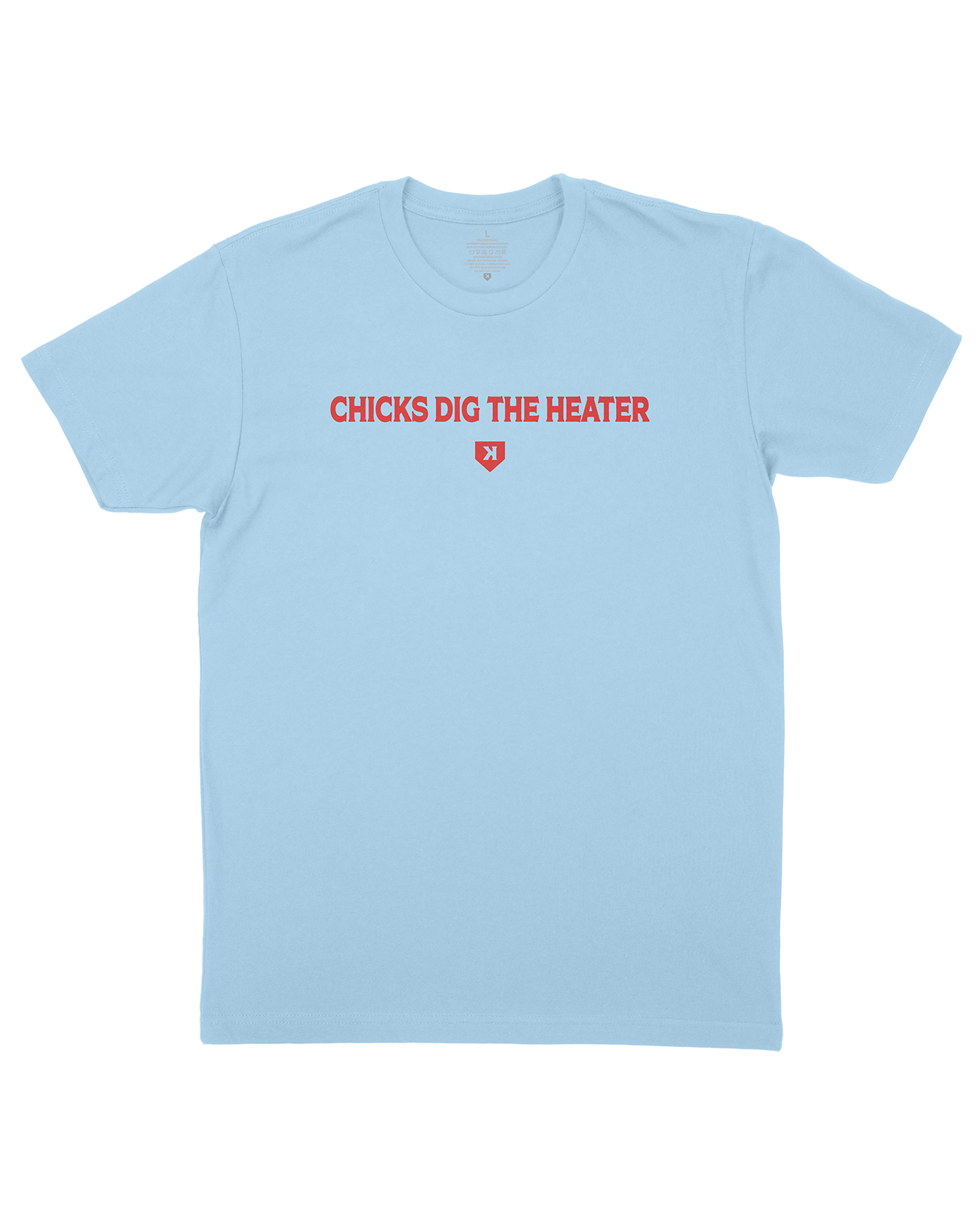 Chicks Dig the Heater Tee